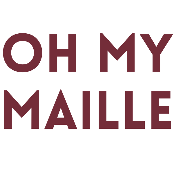 Oh My Maille